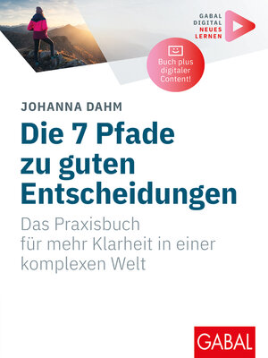 cover image of Die 7 Pfade zu guten Entscheidungen